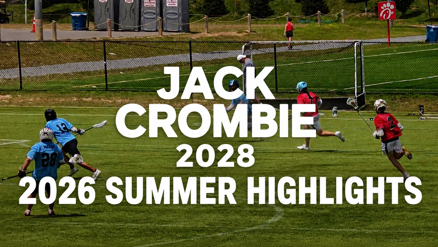 Jack Crombie 2028, 2026 summer highlights title card